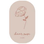Dear Rose Café