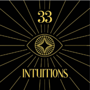 33 INTUITIONS