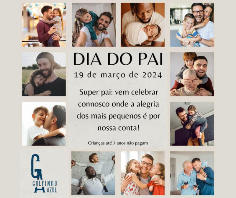 Restaurante Golfinho Azul celebra o dia do Pai 👨‍👦