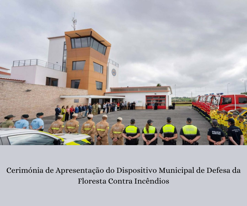 Dispositivo Municipal de Defesa da Floresta Contra Incêndio, está em funcionamento entre 1 de julho e 30 de setembro.