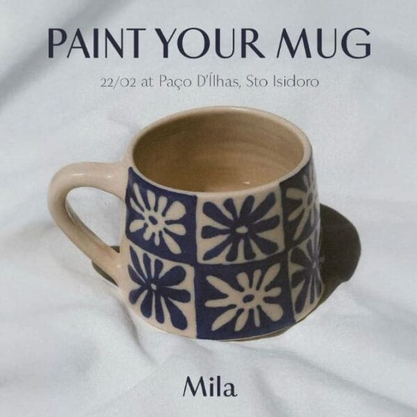 🎨Paint your Mug – Venha pintar a sua caneca🖌